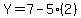Y+=+7+-+5%2A%282%29