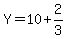 Y=10%2B2%2F3