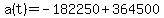 a%28t%29+=+-182250+%2B+364500