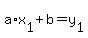 a%2Ax%5B1%5D%2Bb+=+y%5B1%5D