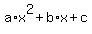 a%2Ax%5E2+%2B+b%2Ax+%2B+c