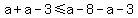a%2Ba-3%3C=a-8-a-3