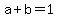 a%2Bb=1