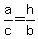 a%2Fc+=+h%2Fb
