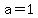 a=1,b=-2, c=-4