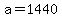 a=1440