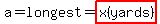 a=longest=highlight(x(yards))