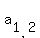 a[1,2]