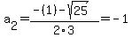 a%5B2%5D+=+%28-%281%29-sqrt%28+25+%29%29%2F2%5C3+=+-1