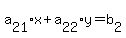 a%5B21%5D%2Ax+%2B+a%5B22%5D%2Ay+=+b%5B2%5D