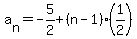 a%5Bn%5D=-5%2F2%2B%28n-1%29%281%2F2%29