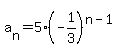 a%5Bn%5D=5%2A%28-1%2F3%29%5E%28n-1%29