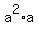 a%5E2%2Aa