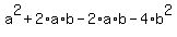 a%5E2%2B2%2Aa%2Ab-2%2Aa%2Ab-4%2Ab%5E2