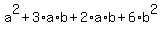 a^2+3*a*b+2*a*b+6*b^2