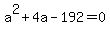 a%5E2%2B4a-192=0