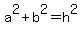 a%5E2+%2B+b%5E2+=+h%5E2