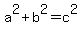 a%5E2+%2Bb%5E2+=+c%5E2