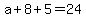 a+%2B+8+%2B+5+=+24