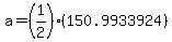 a+=+%281%2F2%29%2A%28150.9933924%29