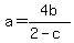 a+=+4b%2F%282-c%29