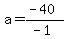 a=%28-40%29%2F%28-1%29