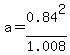 a=0.84%5E2%2F1.008
