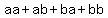 aa+%2B+ab+%2B+ba+%2B+bb
