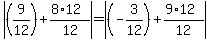 abs%28%289%2F12%29%2B%288%2A12%29%2F12%29+=+abs%28%28-3%2F12%29%2B%289%2A12%29%2F12%29