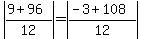 abs%28%289+%2B+96%29%2F12%29+=+abs%28%28-3+%2B+108%29%2F12%29