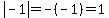 abs%28-1%29+=+-%28-1%29+=+%2B1