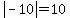 abs(-10) = 10