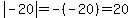 abs%28-20%29+=+-%28-20%29+=+%2B20