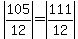 abs%28105%2F12%29+=+abs%28111%2F12%29