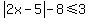 abs%282x+-+5%29+-+8%3C=3