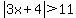 abs%283x+%2B+4%29+%3E+11