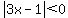 abs(3x-1)<0