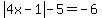 abs%284x-1%29-5=+-6