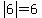abs%286%29=6
