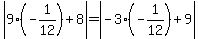 abs%289%28-1%2F12%29%2B8%29+=+abs%28-3%28-1%2F12%29%2B9%29