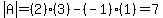 abs%28A%29=%282%29%283%29-%28-1%29%281%29=7