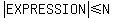 abs(EXPRESSION)<=N