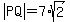 abs(PQ)=7*sqrt(2)