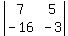 abs(matrix(2,2,
   7,  5,
  -16,  -3))