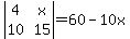 abs%28matrix%282%2C2%2C4%2Cx%2C10%2C15%29%29=+60-10x