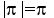 abs%28pi%29=+pi