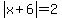 abs%28x%2B6%29+=+2