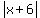 abs%28x+%2B+6%29