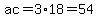 ac=3%2A18=54