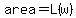 area=L(w)